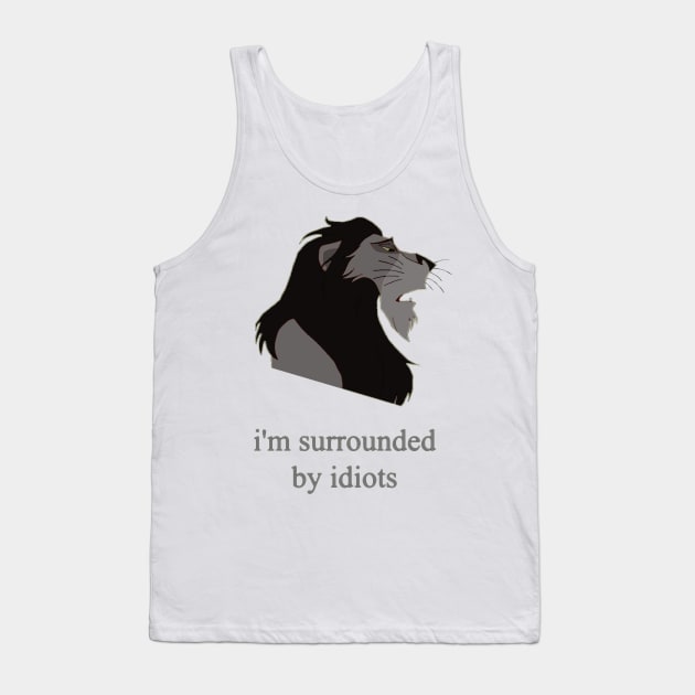 surrounded by idiots scar Tank Top by EladiaDuy